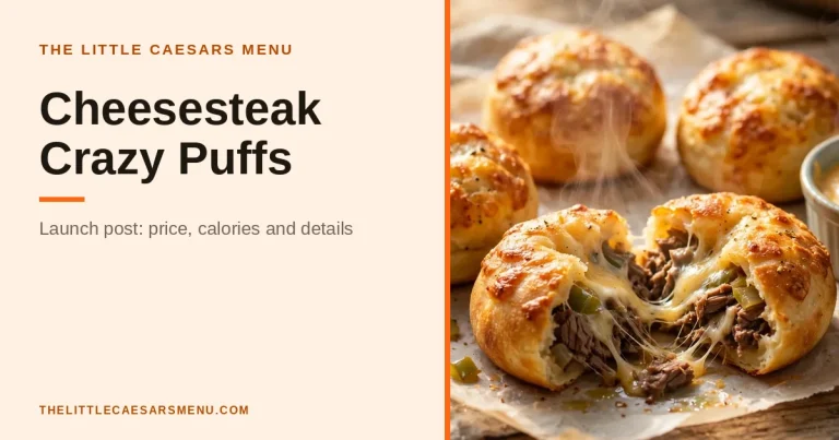 Cheesesteak Crazy Puffs: the football season launch, reviewed banner, The Little Caesars Menu